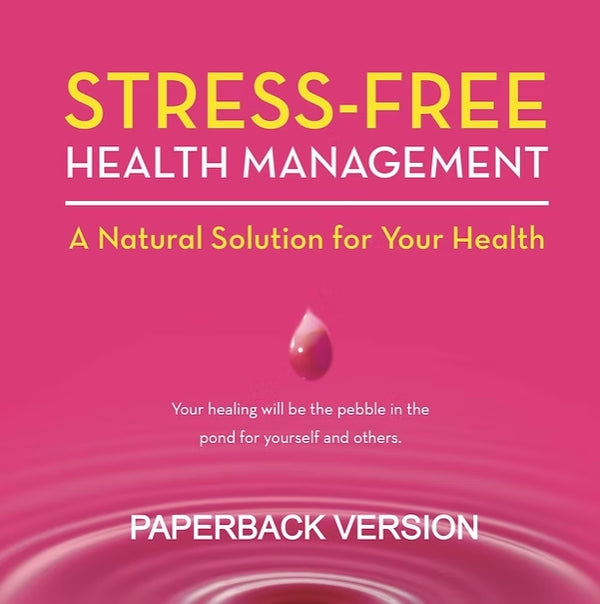 Stress Free Health Management (Paperback Version)